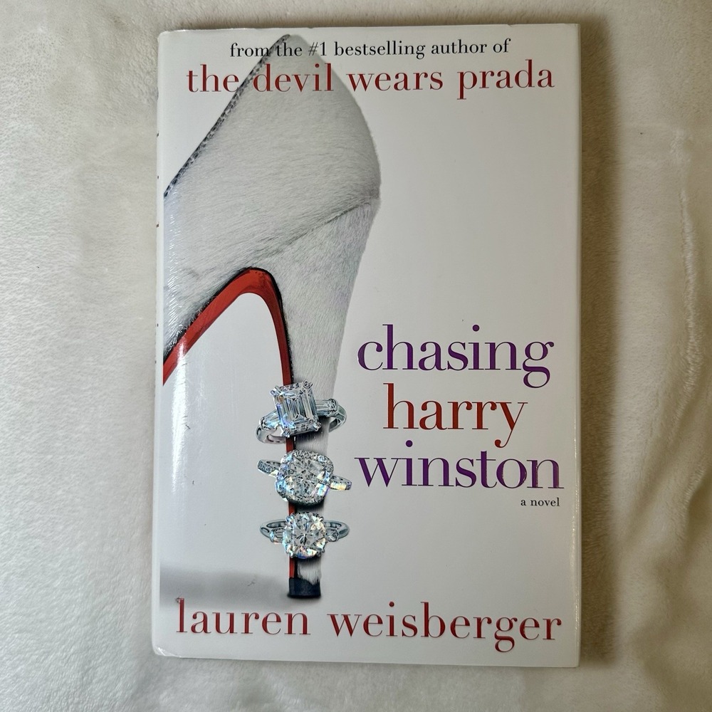 Chasing Harry Winston by Lauren Weisberger Hardcover Novel